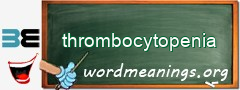 WordMeaning blackboard for thrombocytopenia